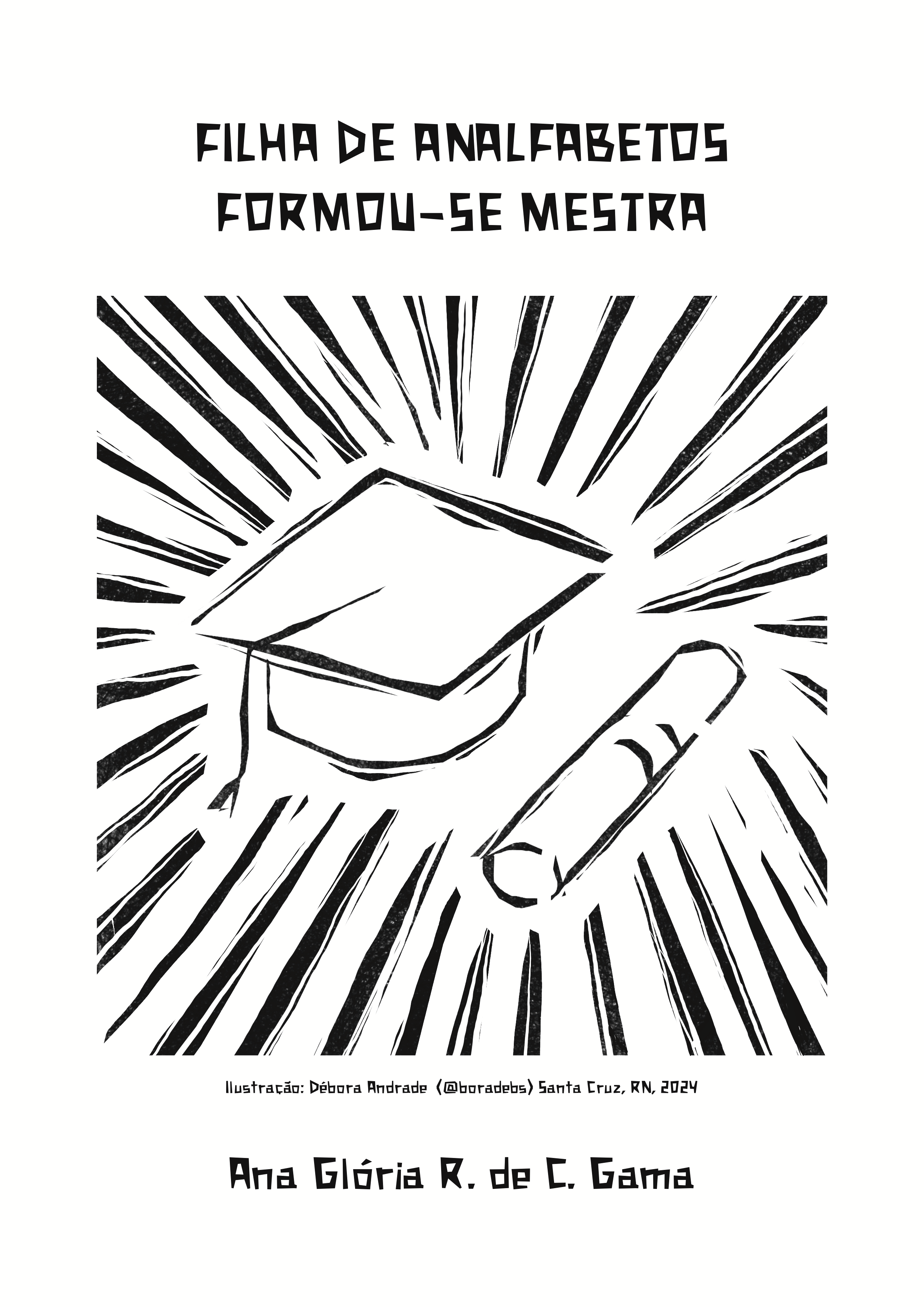 Filha de Analfabeto Formou-se em Mestra